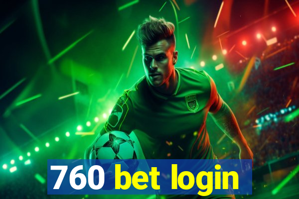 760 bet login